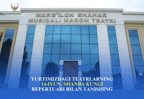 #Teatr. Yurtimizdagi teatrlarning 14-iyun, shanba kungi repertuari bilan tanishing