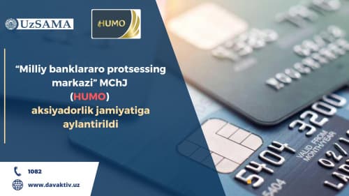 "National Interbank Processing Center" LLC (HUMO) was reorganized into a joint stock company